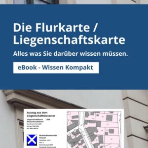 eBook Die Flurkarte/Liegenschaftskarte – Wissen Kompakt (Einzelpreis)